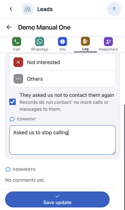 Leads: To stop all contact, pick Not interested and tick the do-not