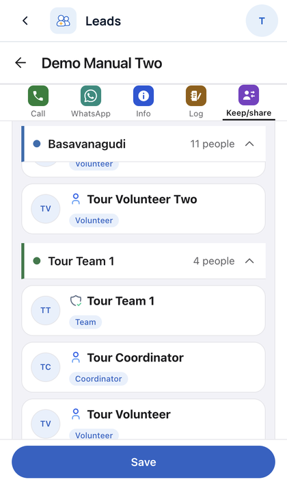 Leads: Tap Assign to give a lead to someone else. Pick a team or a