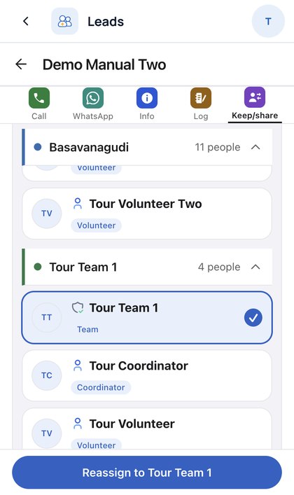 Leads: Tap Assign to give a lead to someone else. Pick a team or a