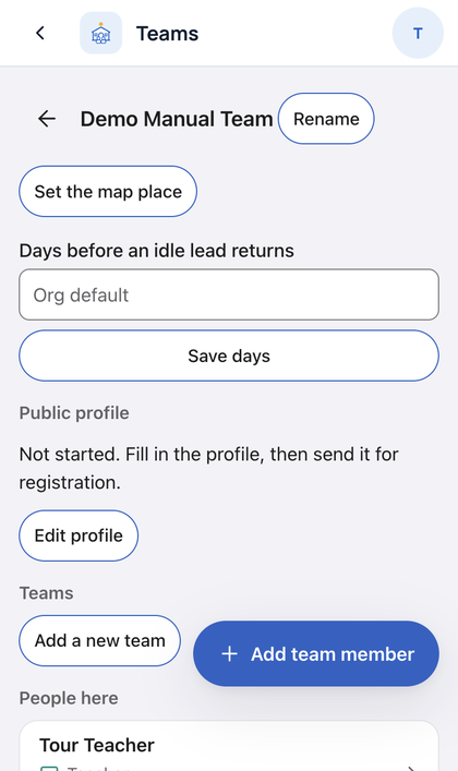Teams: Tap Add team member. Type a mobile number and pick a role. T